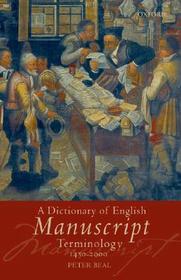 A Dictionary of English Manuscript Terminology: 1450 to 2000