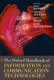 The Oxford Handbook of Information and Communication Technologies The Oxford Handbook of Information and Communication Technologies