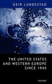 The United States and Western Europe Since 1945: From 