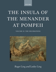 The Insula of the Menander at Pompeii: Volume II: The Decorations