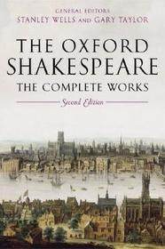 William Shakespeare: The Complete Works: The Complete Works