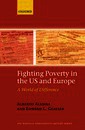Fighting Poverty in the US and Europe: A World of Difference