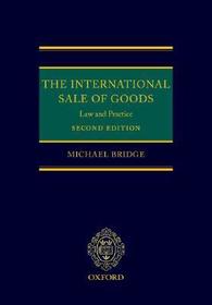 The International Sale of Goods: Law and Practice