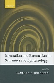 Internalism and Externalism in Semantics and Epistemology
