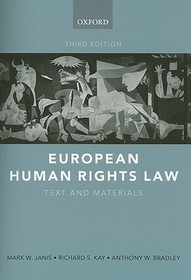 European Human Rights Law: Text and Materials