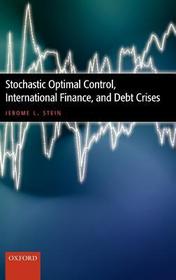 Stochastic Optimal Control, International Finance, and Debt Crises