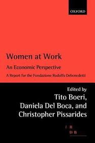Women at Work: An Economic Perspective
