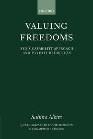 Valuing Freedoms: Sen's Capability Approach and Poverty Reduction