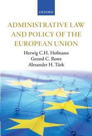 Administrative Law and Policy of the European Union Administrative Law and Policy of the European Union