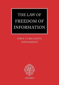 The Law of Freedom of Information: First Cumulative Supplement