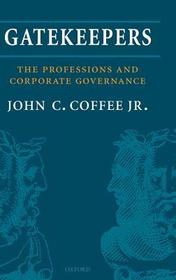 Gatekeepers: The Professions and Corporate Governance