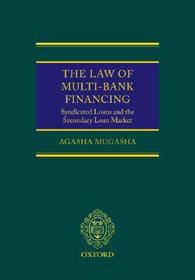 The Law of Multi-Bank Financing: Syndicated Loans and the Secondary Loan Market