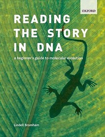 Reading the Story in DNA: A beginner's guide to molecular evolution