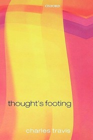 Thought's Footing: A Theme in Wittgenstein's Philosophical Investigations