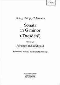 Sonata in G minor (Dresden) TWV41:g10: ('Dresden') : TWV 41:G10 : for Oboe and Keyboard