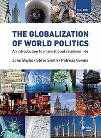 The Globalization of World Politics: An Introduction to International Relations