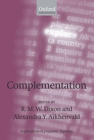Complementation: A Cross-Linguistic Typology