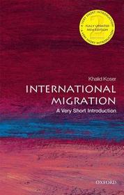 International Migration: A Very Short Introduction: A Very Short Introduction