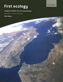First Ecology: Ecological Principles and Environmental Issues