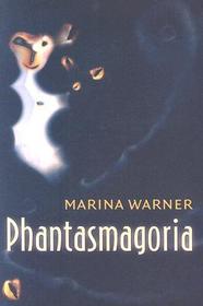 Phantasmagoria: Spirit Visions, Metaphors, and Media into the Twenty-first Century