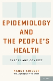 Epidemiology and the People's Health: Theory and Context