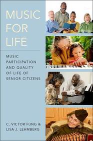 Music for Life: Music Participation and Quality of Life for Senior Citizens