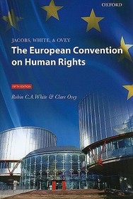 Jacobs, White & Ovey: The European Convention on Human Rights
