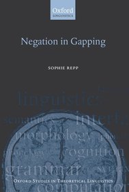 Negation in Gapping Negation in Gapping