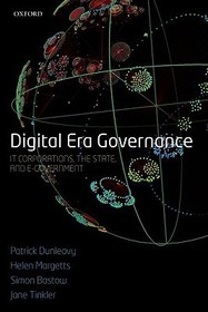 Digital Era Governance: IT Corporations, the State, and e-Government