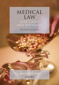 Medical Law: Text, Cases, and Materials