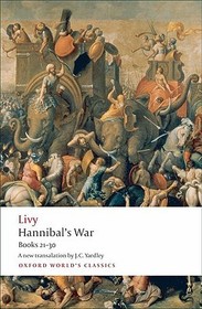 Hannibal's War: Books 21-30 Hannibal's War: Books 21-30