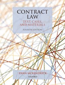 Contract Law: Text, Cases, and Materials