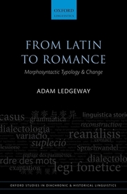 From Latin to Romance: Morphosyntactic Typology and Change