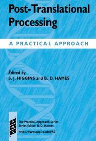 Post-translational Processing: A Practical Approach