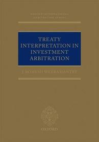 Treaty Interpretation in Investment Arbitration