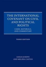 The International Covenant on Civil and Political Rights: Cases, Materials, and Commentary