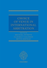 Choice of Venue in International Arbitration