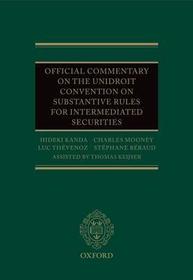 Official Commentary on the UNIDROIT Convention on Substantive Rules for Intermediated Securities