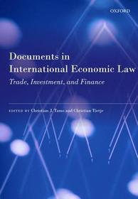 Documents in International Economic Law: Trade, Investment, and Finance