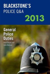 Blackstone's Police Q&A: General Police Duties 2013