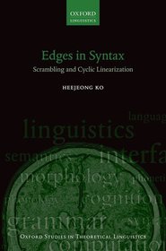 Edges in Syntax: Scrambling and Cyclic Linearization Edges in Syntax: Scrambling and Cyclic Linearization