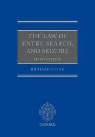 The Law of Entry, Search, and Seizure
