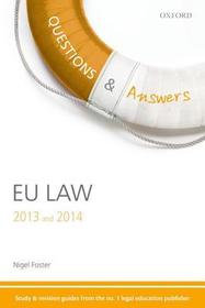 Questions & Answers EU Law 2013-2014: Law Revision and Study Guide