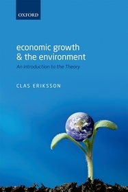 Economic Growth and the Environment: An Introduction to the Theory