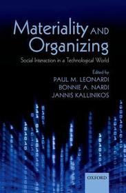 Materiality and Organizing: Social Interaction in a Technological World