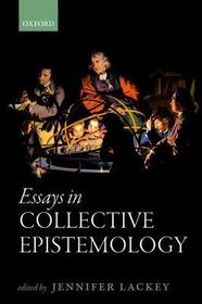 Essays in Collective Epistemology