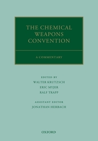 The Chemical Weapons Convention: A Commentary