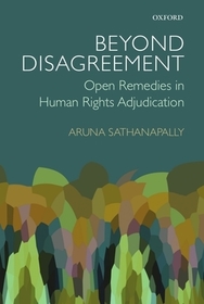 Beyond Disagreement: Open Remedies in Human Rights Adjudication