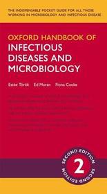 Oxford Handbook of Infectious Diseases and Microbiology Oxford Handbook of Infectious Diseases and Microbiology