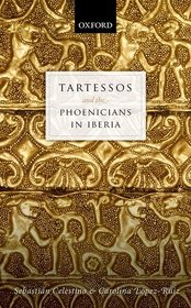 Tartessos and the Phoenicians in Iberia Tartessos and the Phoenicians in Iberia